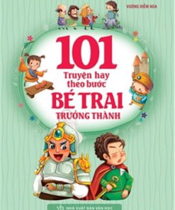 101 Truyện Kể Theo Bước Bé Trai Trưởng Thành