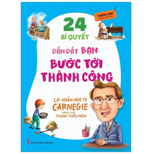 24 Bí quyết dẫn dắt Bạn bước tới thành công