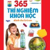 365 Thí Nghiệm Khoa Học Dành Cho Trẻ Em.