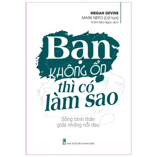 Bạn không ổn thì có làm sao