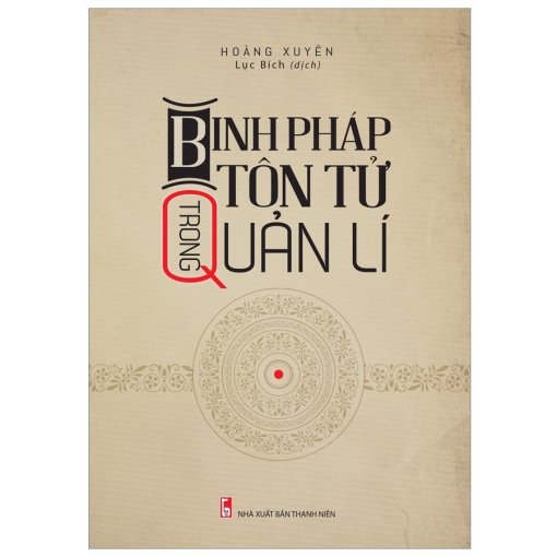 Binh Pháp Tôn Tử Trong Quản Lí.