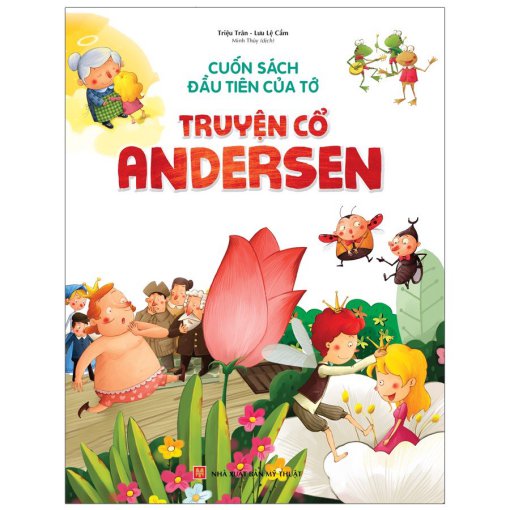 Cuốn sách đầu tiên của tớ - Truyện cổ Andersen