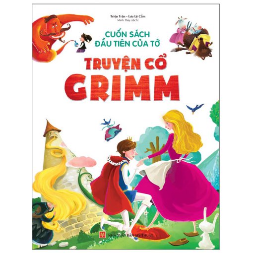 Cuốn sách đầu tiên của tớ - Truyện cổ Grimm