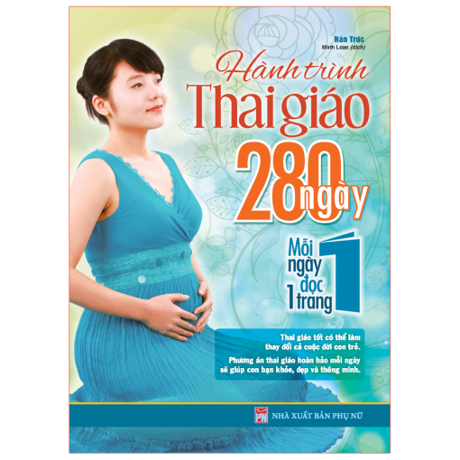 Hành trình thai giáo ,280 ngày mỗi ngày đọc một trang