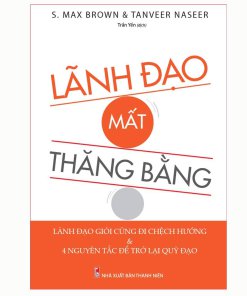 Lãnh Đạo Mất Thăng Bằng