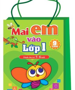 Mai Em Vào Lớp 1 (Dành Cho Trẻ 5 - 6Tuổi)