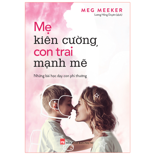 Mẹ kiên cường, con trai mạnh mẽ