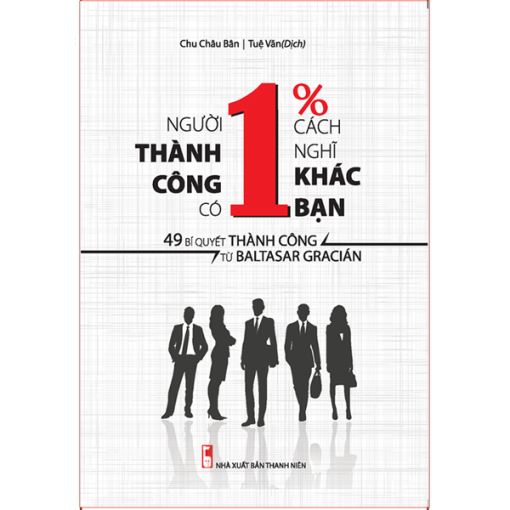 Người Thành Cống Có 1 % Cách Nghĩ Khác Bạn