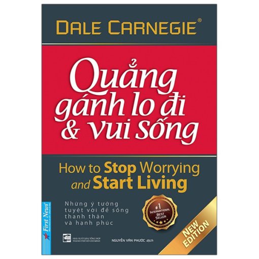 Quẳng Gánh Lo Đi Và Vui Sống