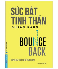 Sức Bật Tinh Thần – Xuyên Qua Thất Bại Để Thành Công