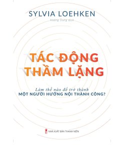 Tác Động Thầm Lặng