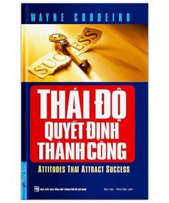 Thái Độ Quyết Định Thành Công