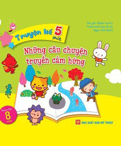 Truyện kể 5 phút -Những câu chuyện truyền cảm hứng