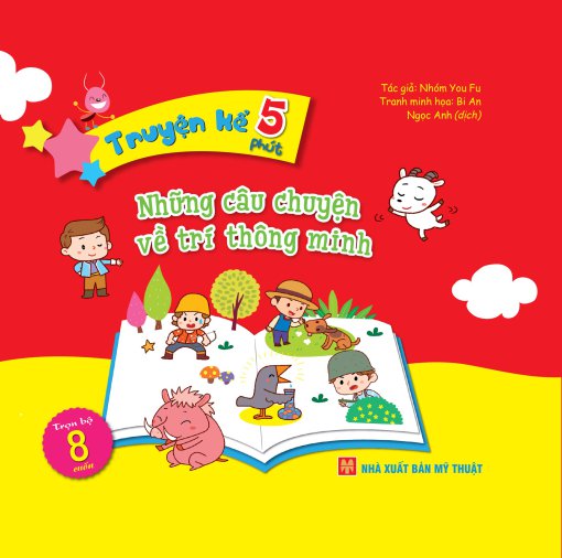 Truyện kể 5 phút - Những câu chuyện về trí thông minh