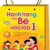 Hành Trang Cho Bé Vào Lớp Một  
