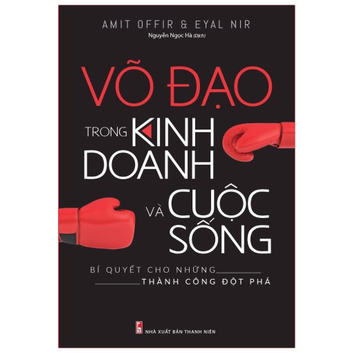 Võ Đạo Trong Kinh Doanh Và Cuộc Sống