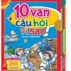 10 Vạn Câu Hỏi Vì Sao