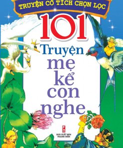 101 Truyện Mẹ Kể Con Nghe