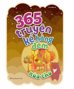 365 TRUYỆN KỂ HẰNG ĐÊM – MÙA THU