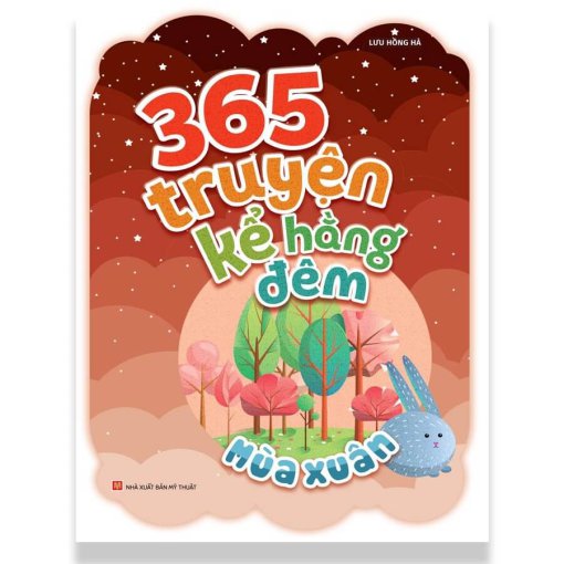 365 TRUYỆN KỂ HẰNG ĐÊM - MÙA XUÂN 