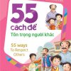 55 Cách Để Tôn Trọng Người Khác