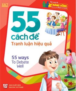 55 Cách Để Tranh Luận Hiệu Quả