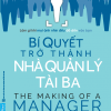 Bí Quyết Để Trở Thành Nhà Quản Lý Tài Ba