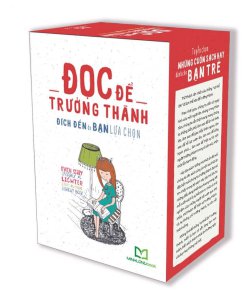 Đọc Để Trưởng Thành - Đích Đến Do Bạn Lựa Chọn