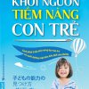 Khơi Nguồn Tiềm Năng Con Trẻ