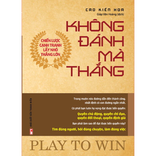 Không Đánh Mà Thắng – Chiến Lược Cạnh Tranh Lấy Nhỏ Thắng Lớn