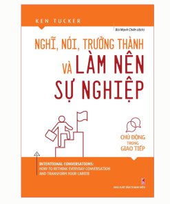 Nghĩ Nói Trưởng Thành Và Làm Nên Sự Nghiệp