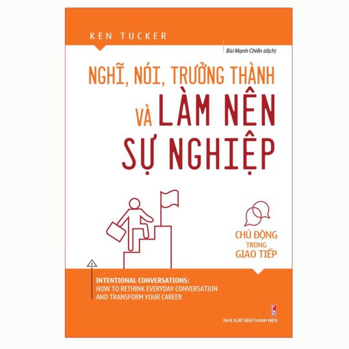 Nghĩ Nói Trưởng Thành Và Làm Nên Sự Nghiệp