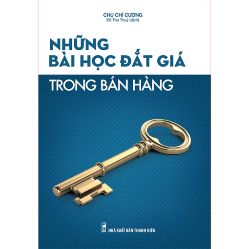 Những Bài Học Đắt Giá Trong Bán Hàng