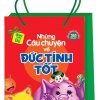 Những Câu Chuyện Về  Đức Tính Tốt