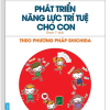 Phát Triển Năng Lực Trí Tuệ Cho Con