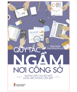 Quy Tắc Ngầm Nơi Công Sở