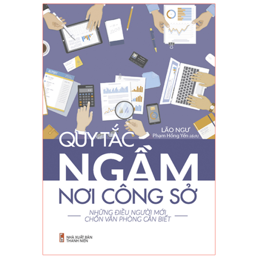 Quy Tắc Ngầm Nơi Công Sở