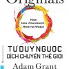 Tư Duy Ngược Dịch Chuyển Thế Giới