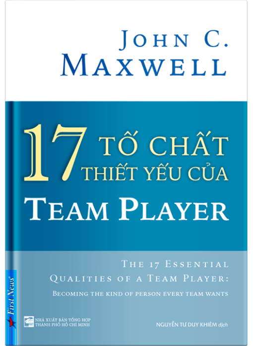 17 tố chất thiết yếu của team player