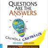 Câu hỏi là câu trả lời