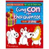 Cùng con rèn thói quen tốt