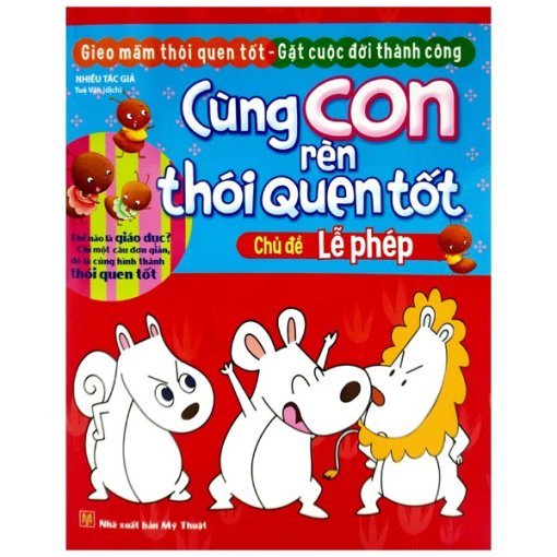 Cùng con rèn thói quen tốt