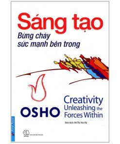 Sáng tạo – Bừng cháy sức mạnh bên trong