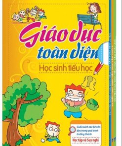 Giáo Dục Toàn Diện - Học Sinh Tiểu Học