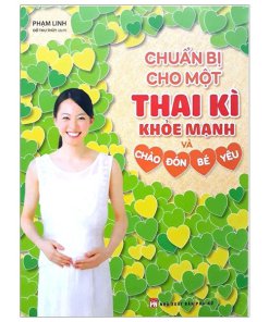 Chuẩn bị cho một thai kì khỏe mạnh