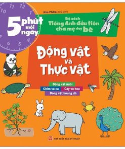  5 phút mỗi ngày – Động vật và thực vật