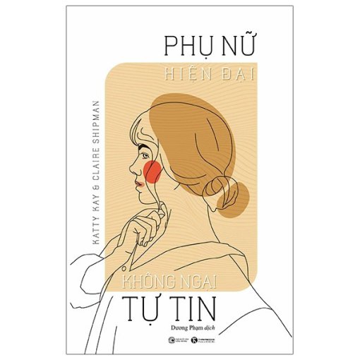 Phụ nữ hiện đại không ngại tự tin