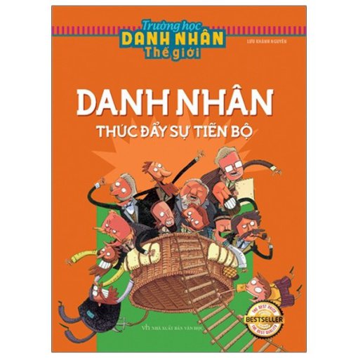 Trường Học Danh Nhân - Danh Nhân Thúc Đẩy Sự Tiến Bộ