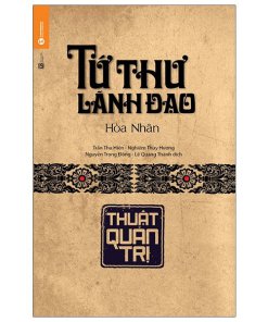 Tứ thư lãnh đạo – Thuật quản trị