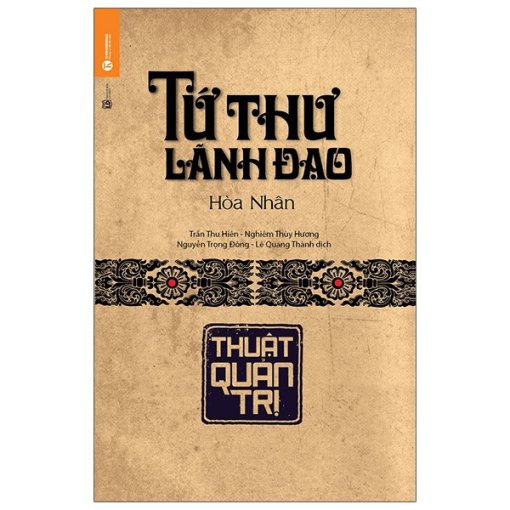 Tứ thư lãnh đạo – Thuật quản trị